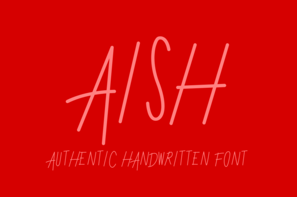 Aish: A Handwritten Font That Elevates Digital Design