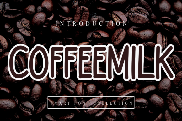 Coffeemilk Font for Eye-Catching Campaigns