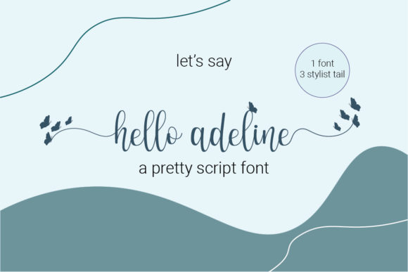Hello Adeline: A Handwritten Font for Personalized Publishing