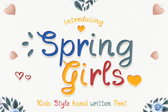 Spring Girls Font Review for Campaign Design