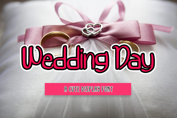 Wedding Day Font for Business Branding